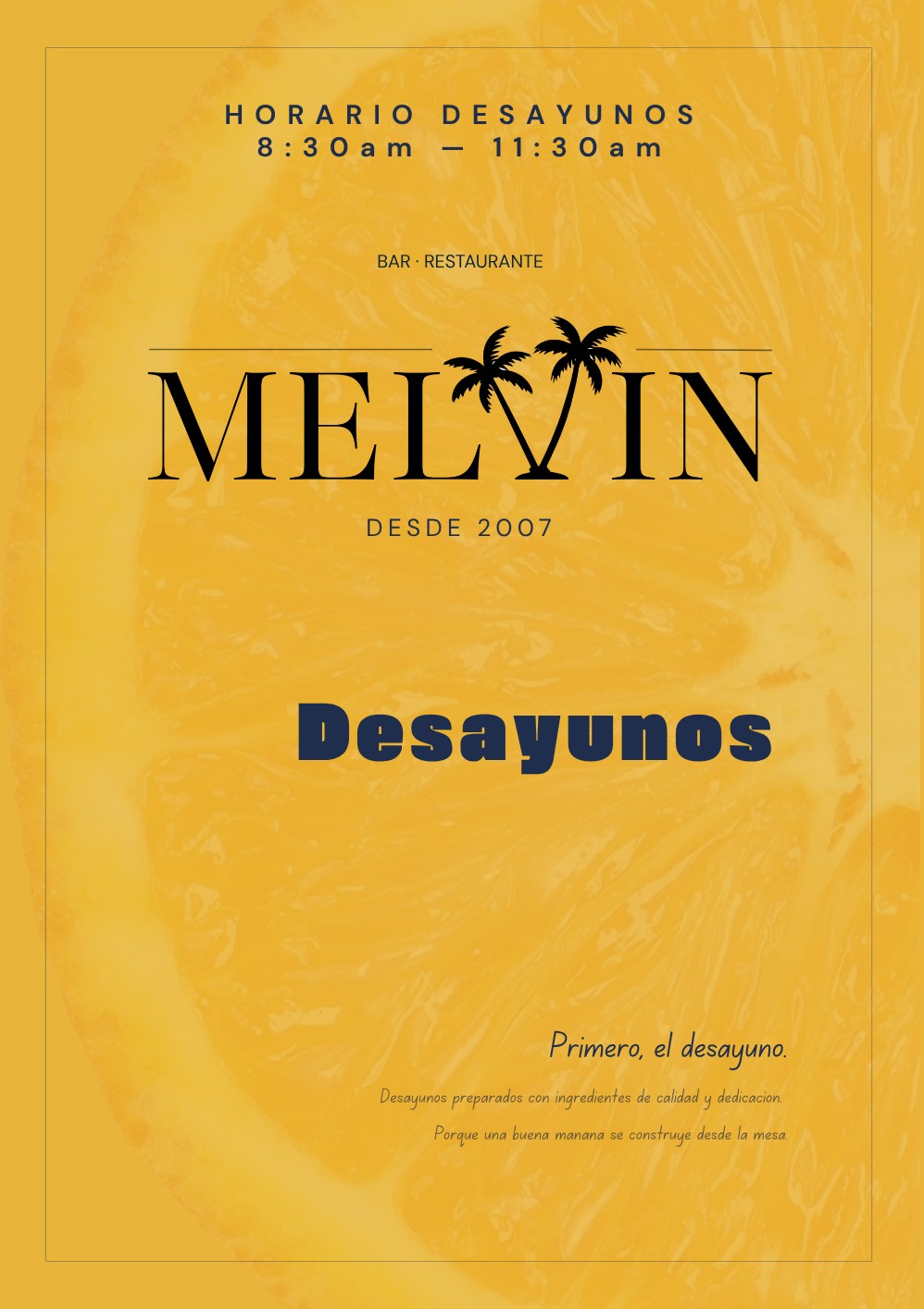Desayunos caseros de la Carta de Desayunos del Restaurante Melvin