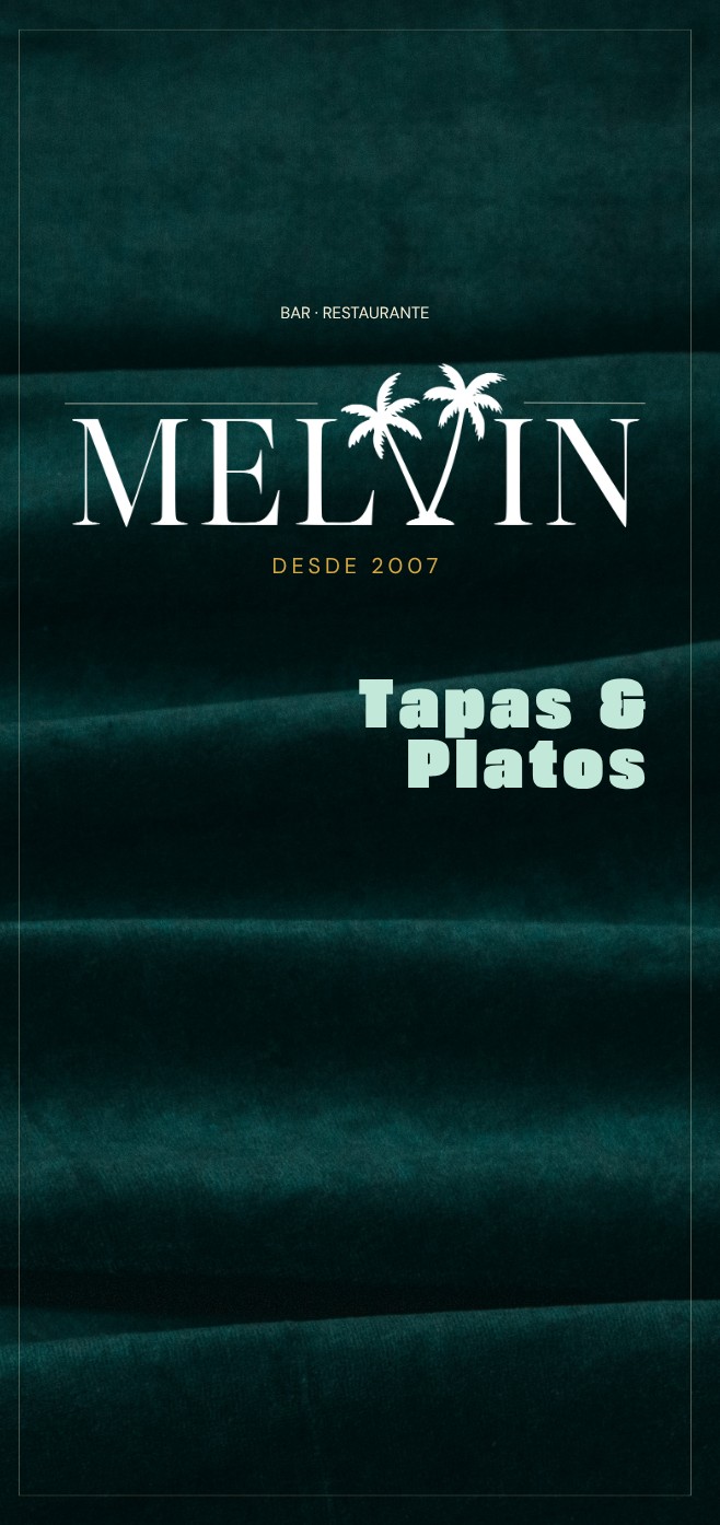 Tapas y bocadillos de la Carta Principal del Restaurante Melvin